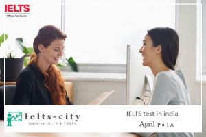 نمونه اسپیکینگ آیلتس درهند آپریل 2018